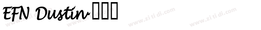 EFN Dustin字体转换